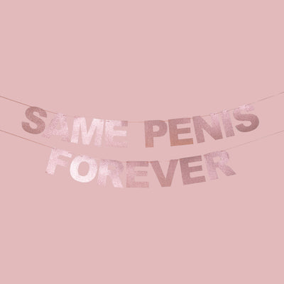Same Penis Forever Rose Gold Glitter Banner - Team Hen