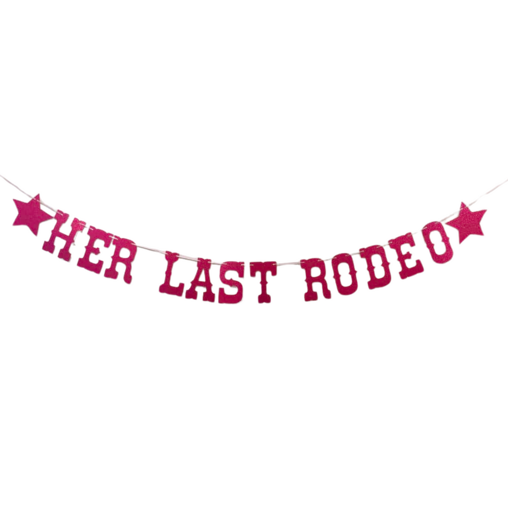 Her Last Rodeo Hot Pink Glitter Banner
