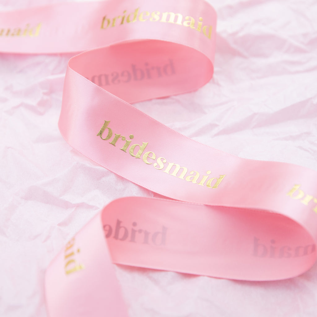 Bridesmaid Ribbon
