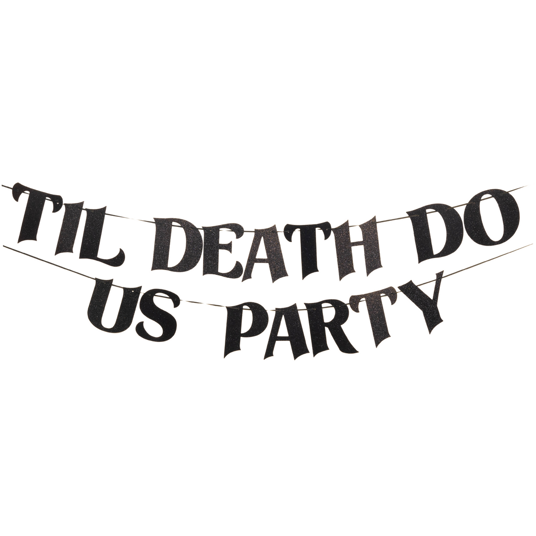 Til Death Do Us Party Black Glitter Banner