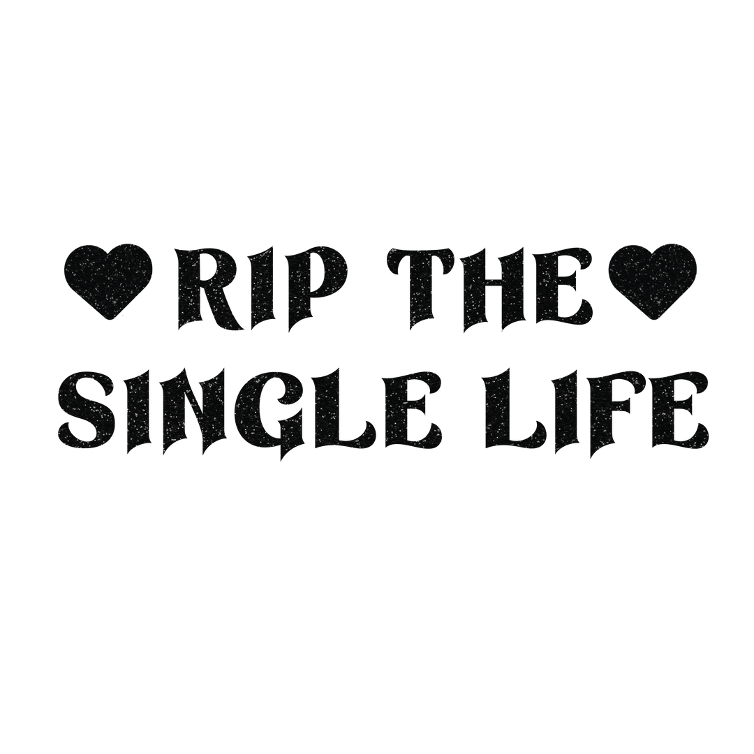 RIP The Single Life Black Glitter Banner