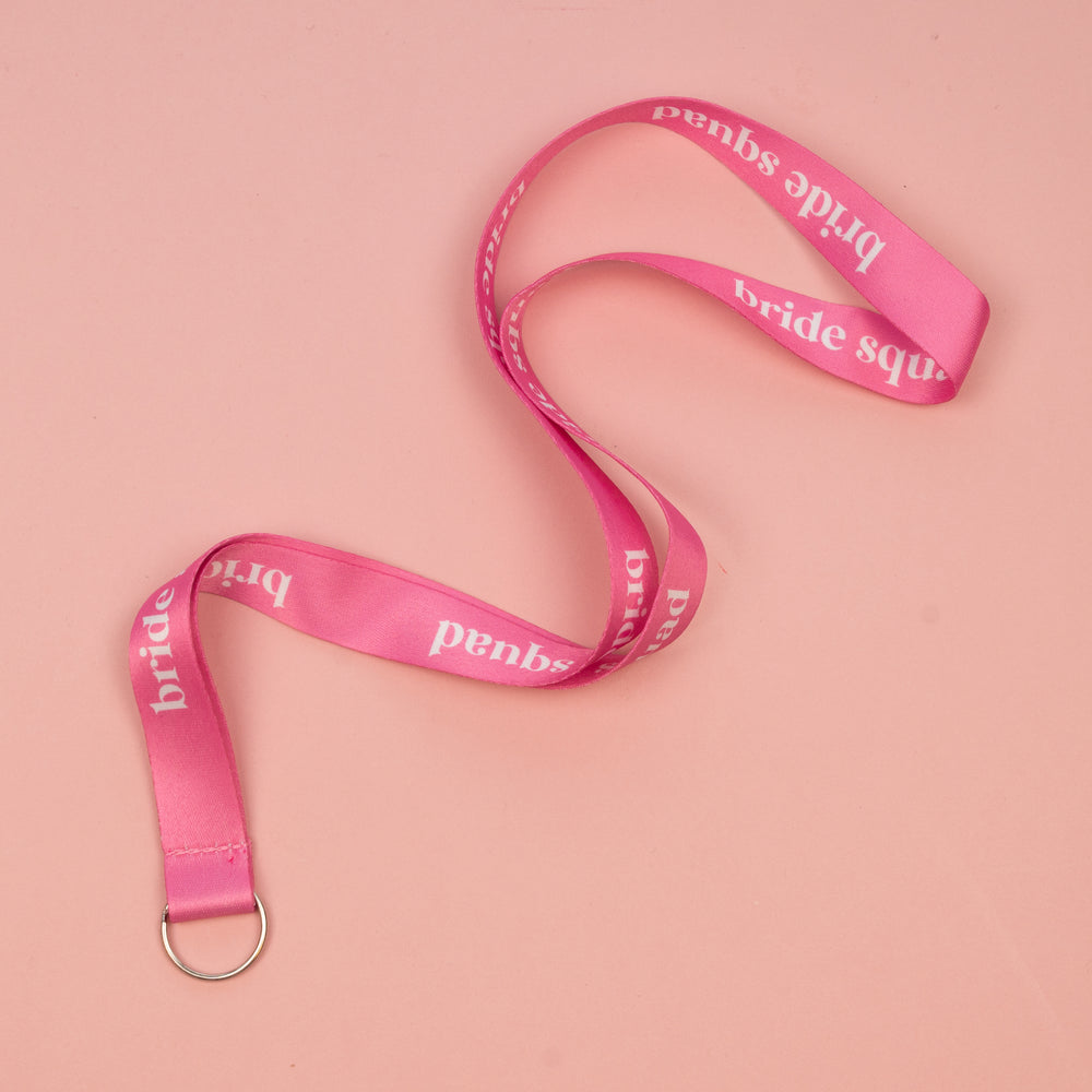 Pink Bride Squad Lanyard