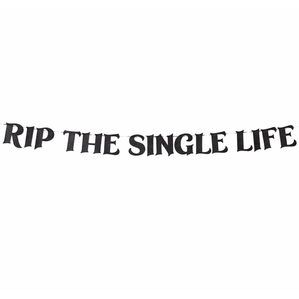 RIP Single Life Glitter Banner