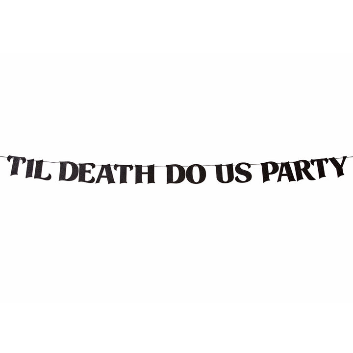 Til Death Do Us Party Black Glitter Banner