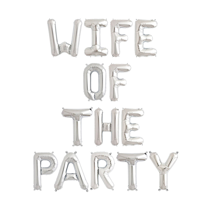 Wife of the Party Silver Letter Balloons