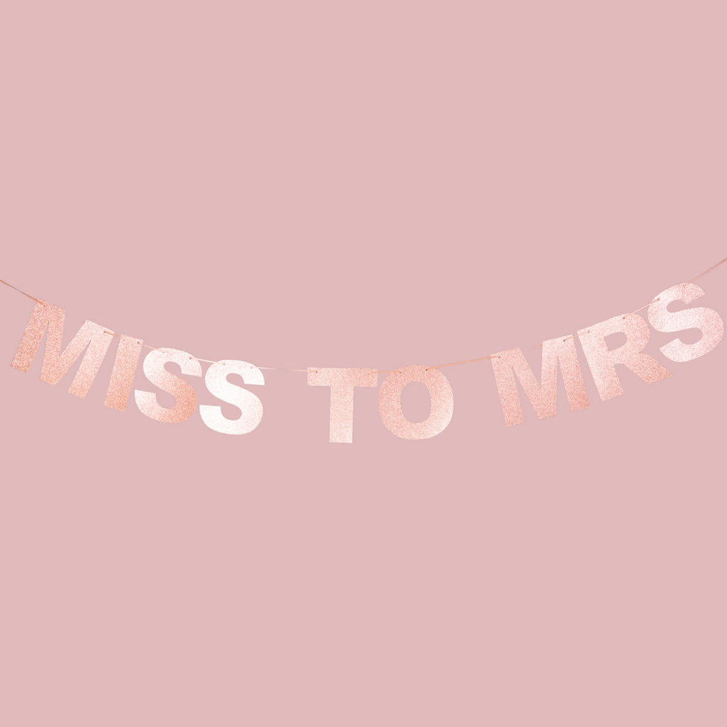Miss to Mrs Rose Gold Glitter Banner