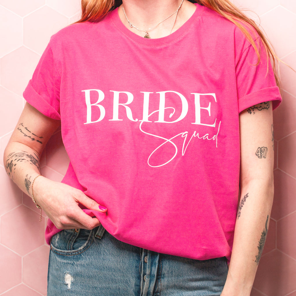 Bride Squad T Shirt Hot Pink