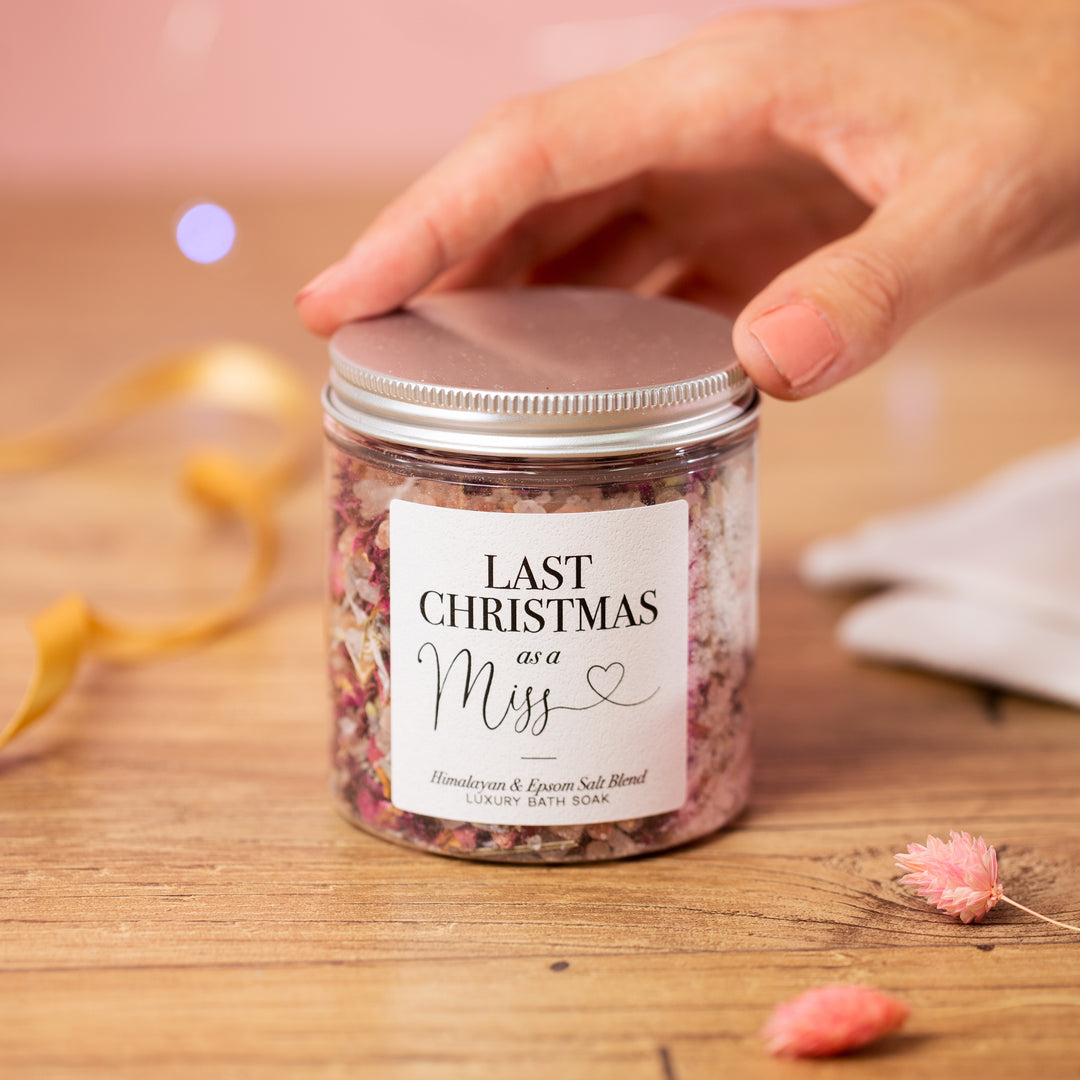 Last Christmas As a Miss Luxury Bath Soak | Bride to Be Gift - Team Hen